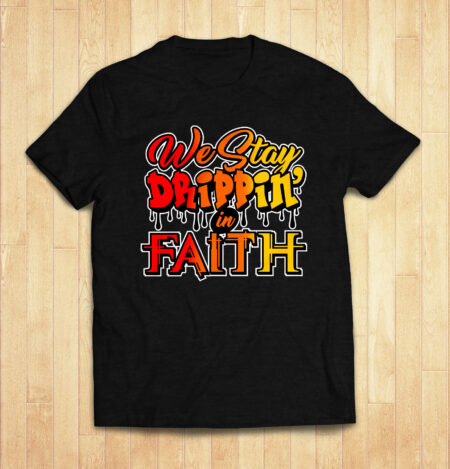 GSBC - We Stay Drippin in Faith